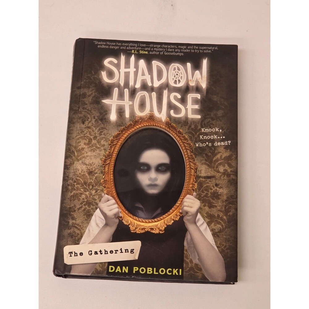Shadow House The Gathering Book 1 Dan Poblocki Hardcover 2016 First Edition